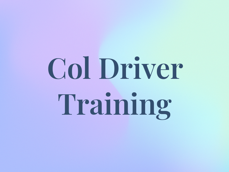 Col Driver Training