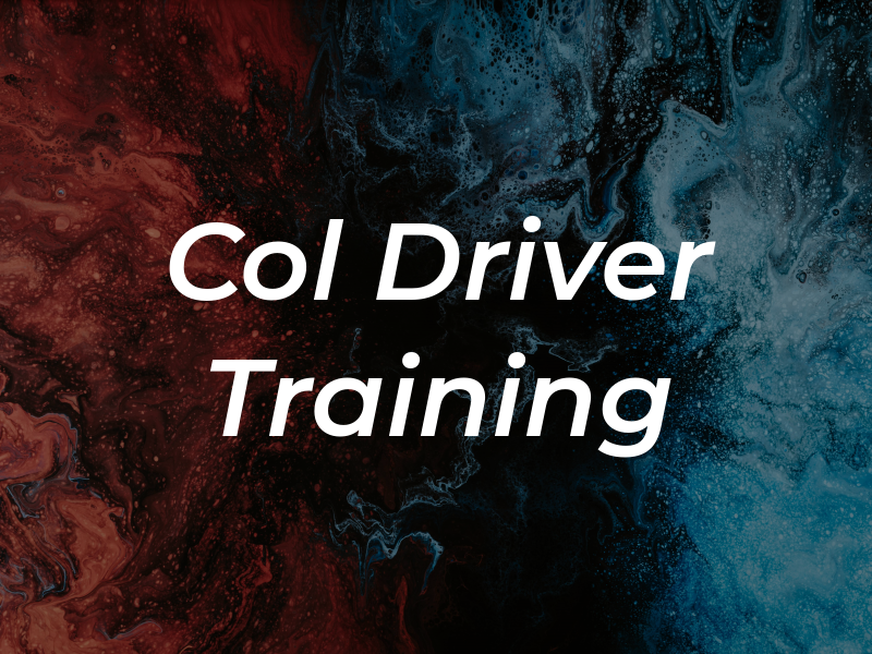 Col Driver Training