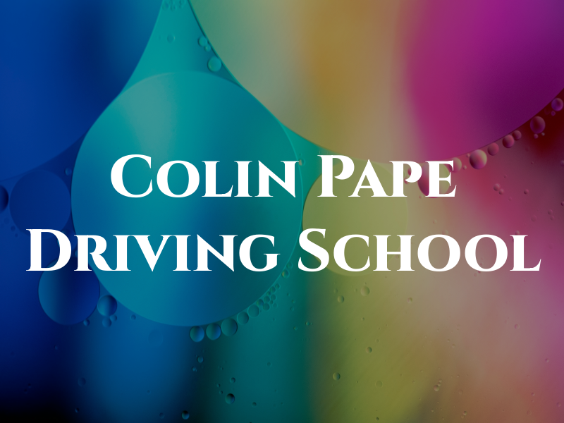 Colin Pape Driving School