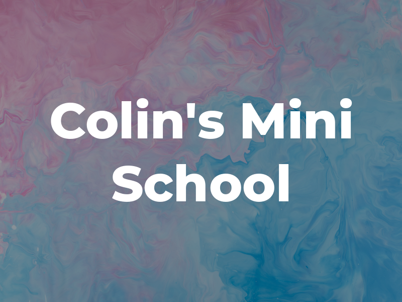 Colin's Mini School