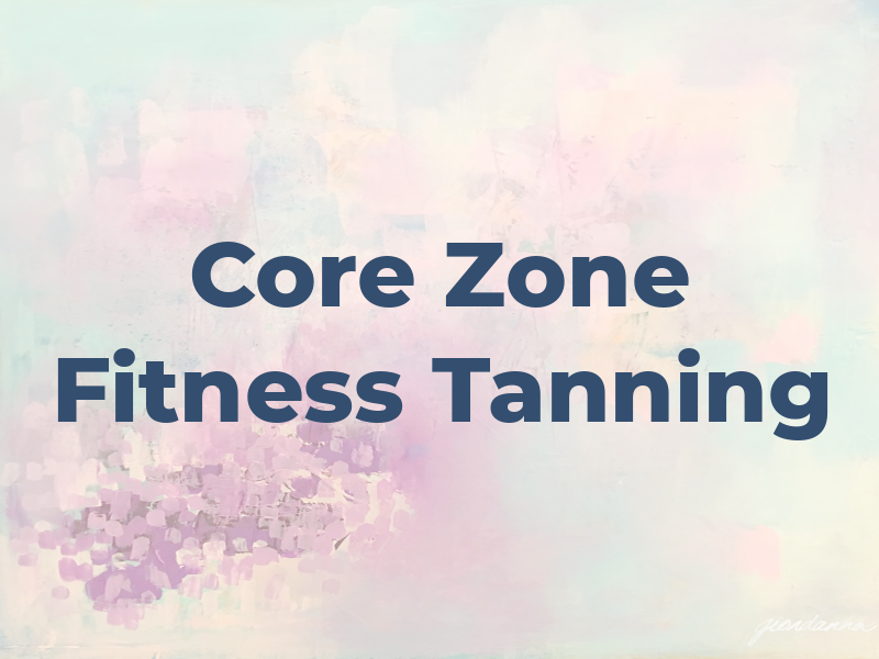 Core Zone Fitness & Tanning