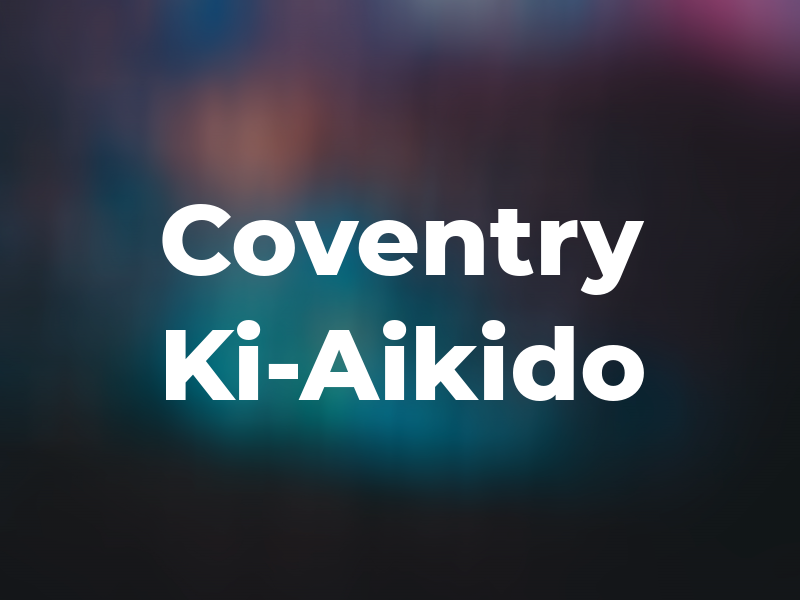 Coventry Ki-Aikido