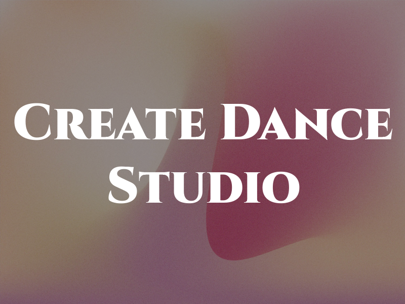 Create Dance Studio