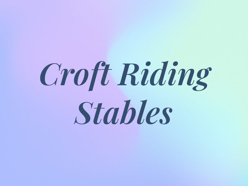 Croft Riding Stables