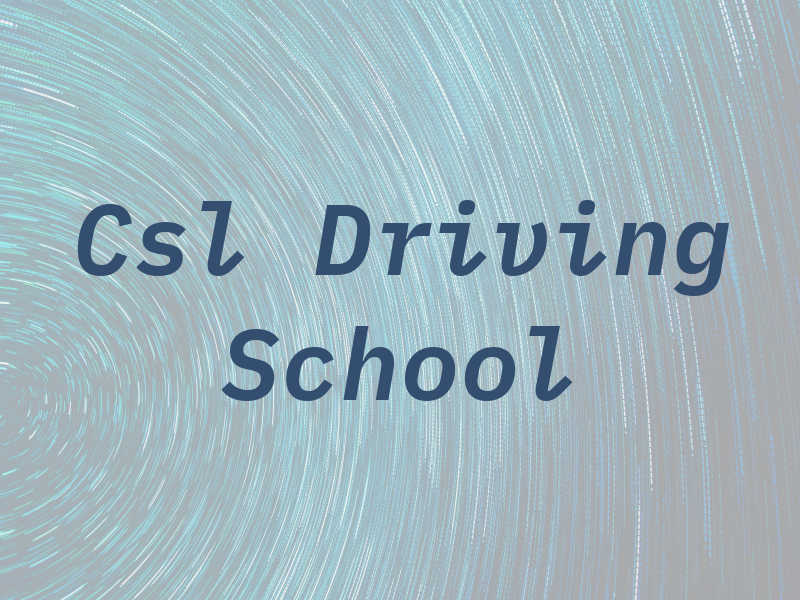 Csl Driving School
