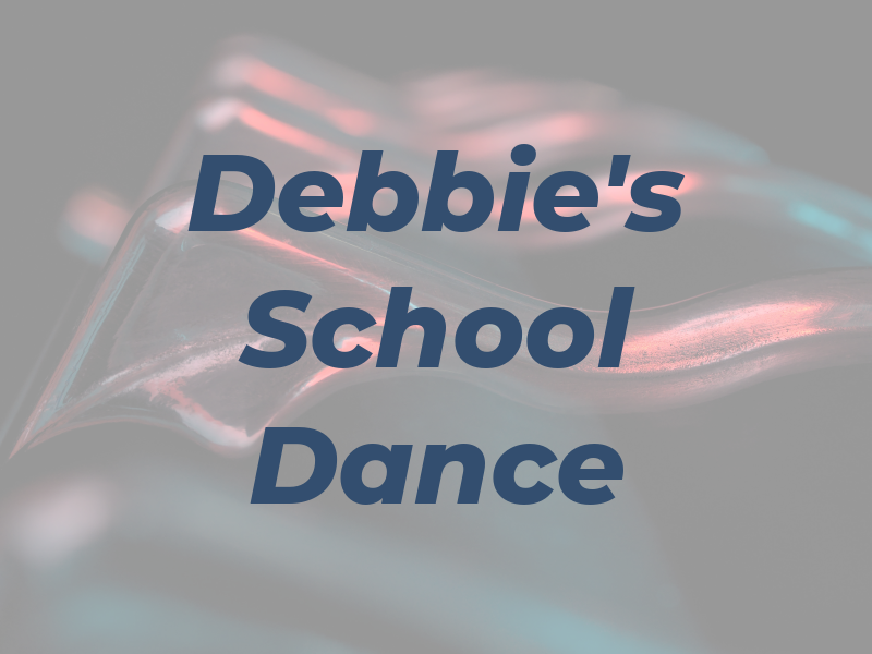 Debbie's School Of Dance