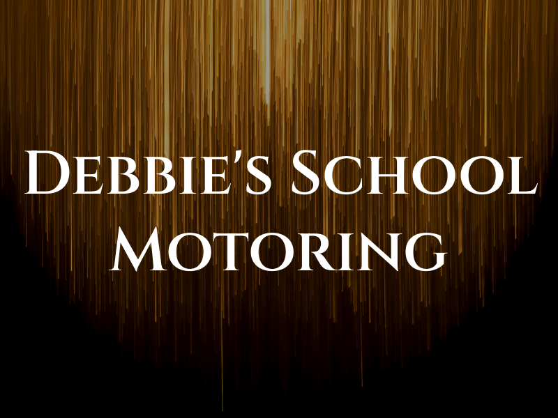 Debbie's School Of Motoring