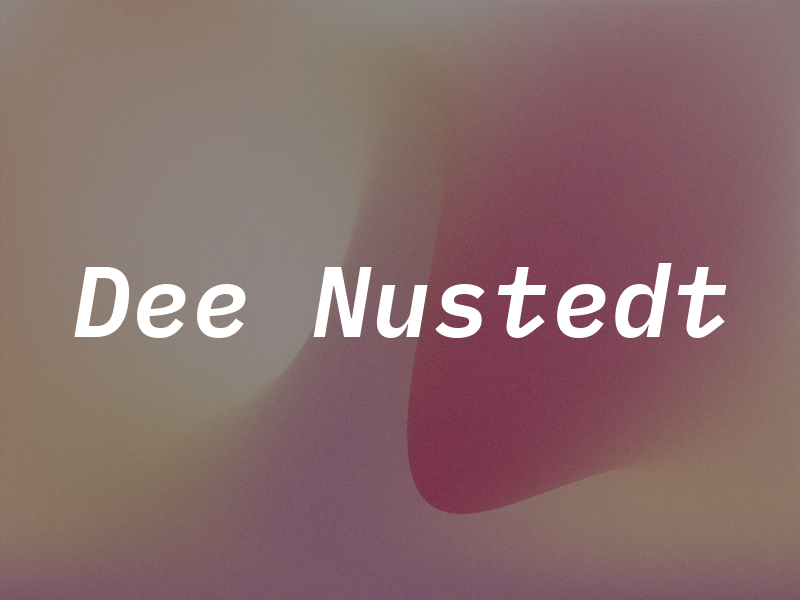 Dee Nustedt