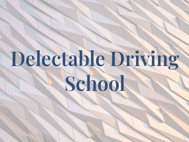 Delectable Driving School