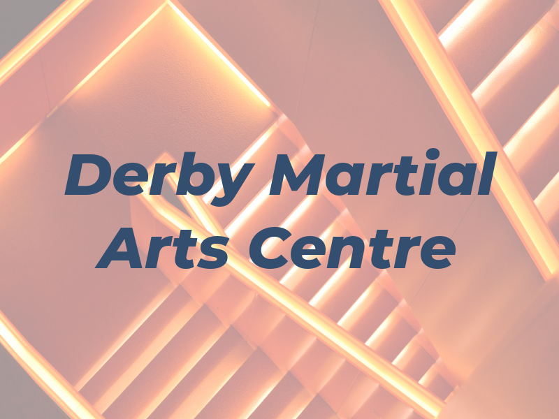 Derby Martial Arts Centre