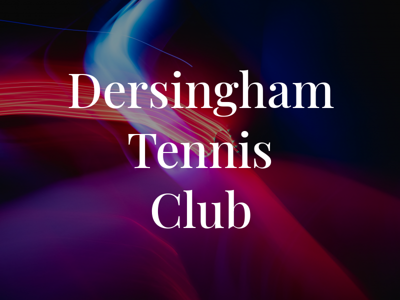 Dersingham Tennis Club