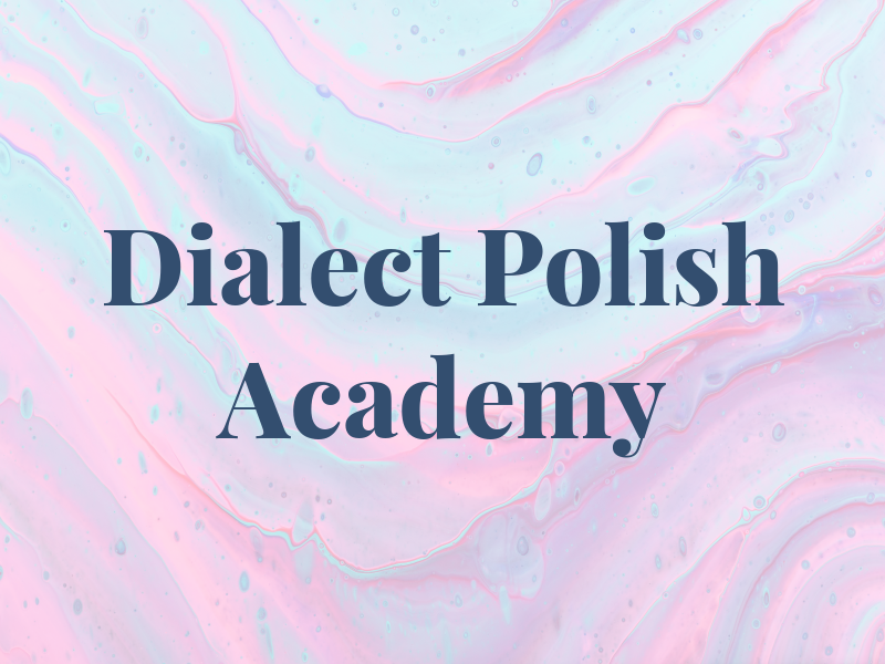 Dialect Polish Academy
