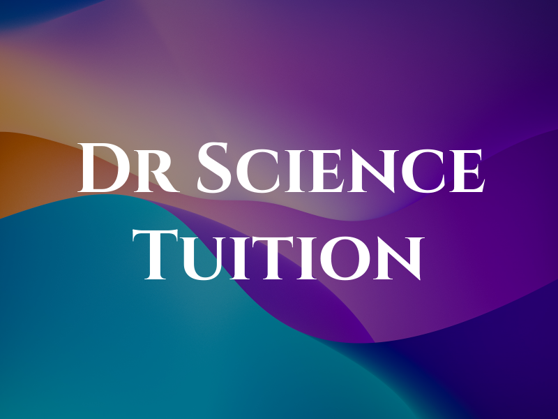 Dr Science Tuition
