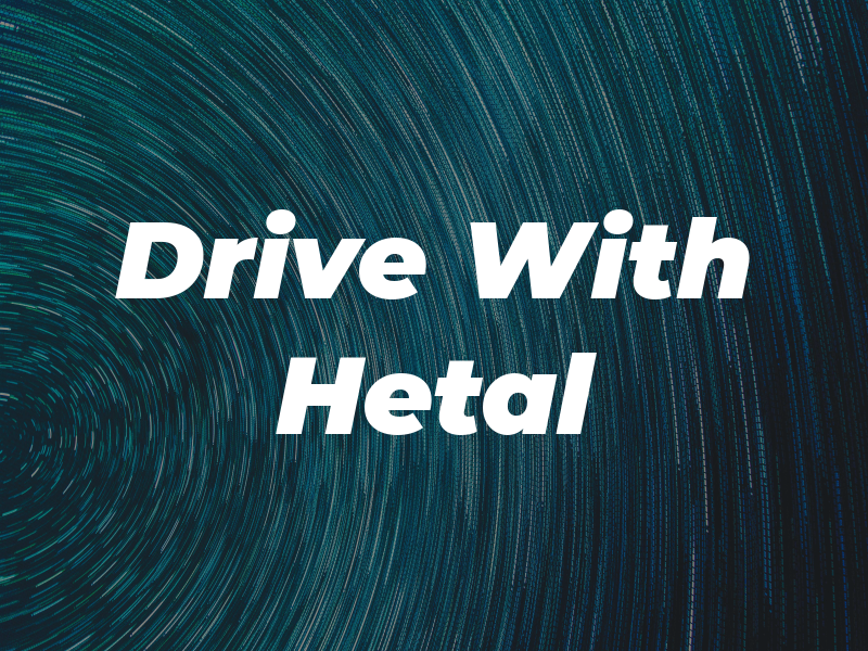 Drive With Hetal