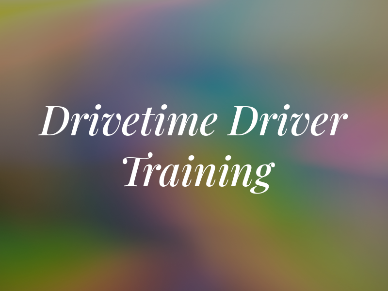 Drivetime Driver Training