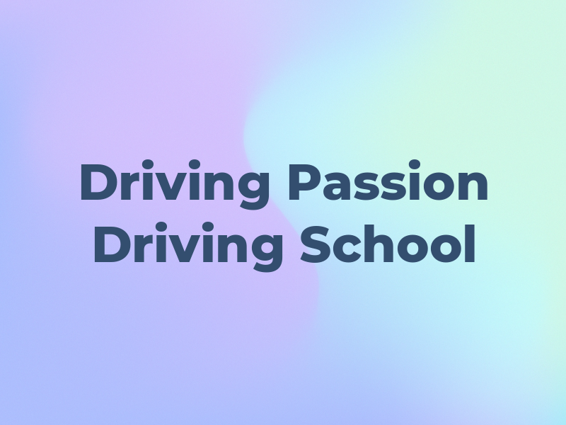 Driving Passion Driving School
