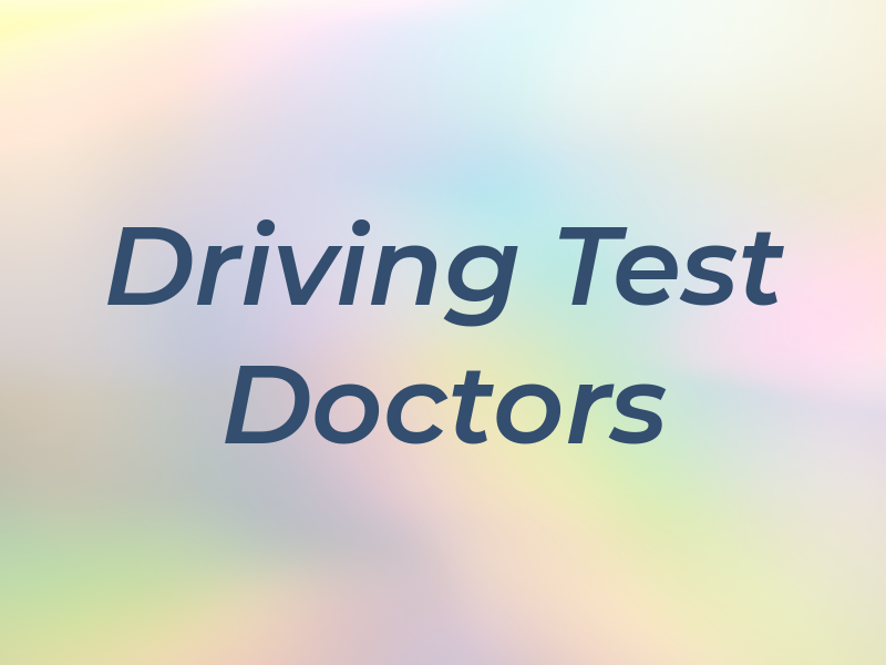 Driving Test Doctors UK