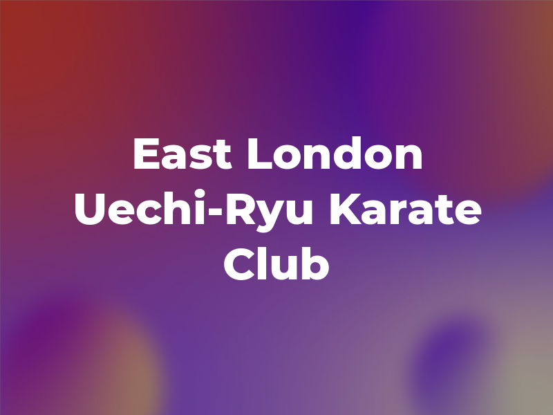 East London Uechi-Ryu Karate Club