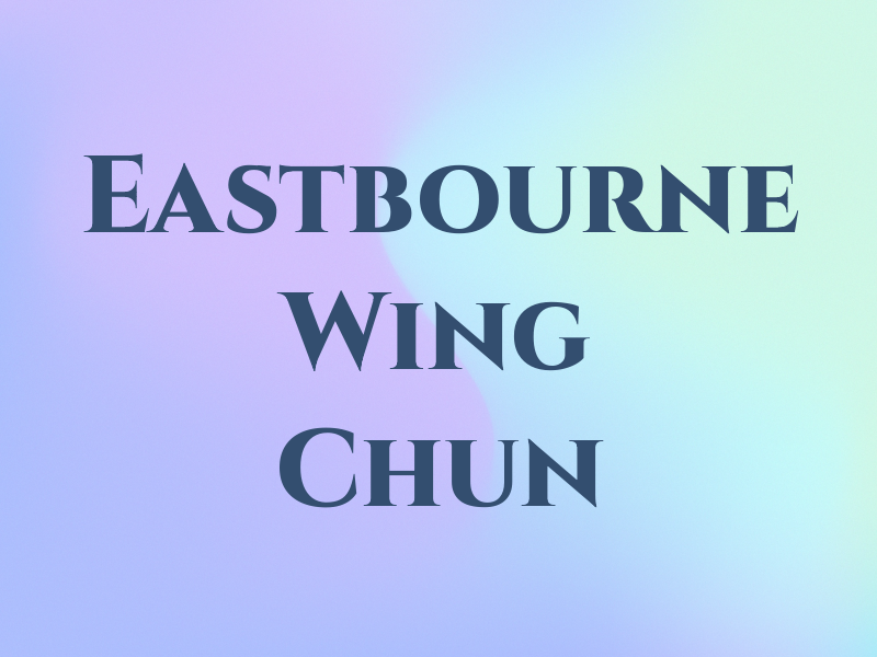 Eastbourne Wing Chun