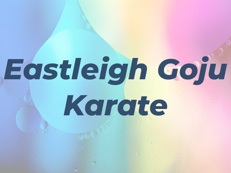 Eastleigh Goju Ryu Karate Do