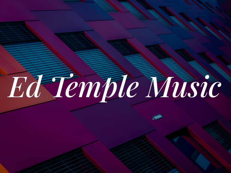Ed Temple Music