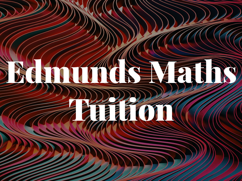 Edmunds Maths Tuition