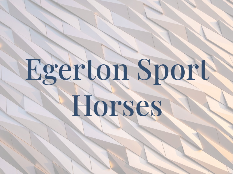 Egerton Sport Horses
