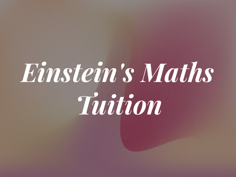Einstein's Maths Tuition