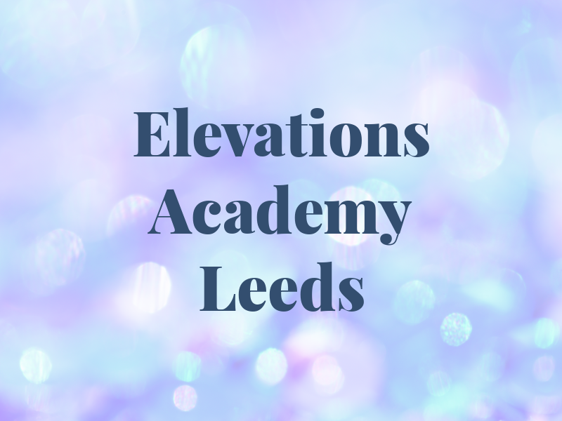 Elevations Academy Leeds