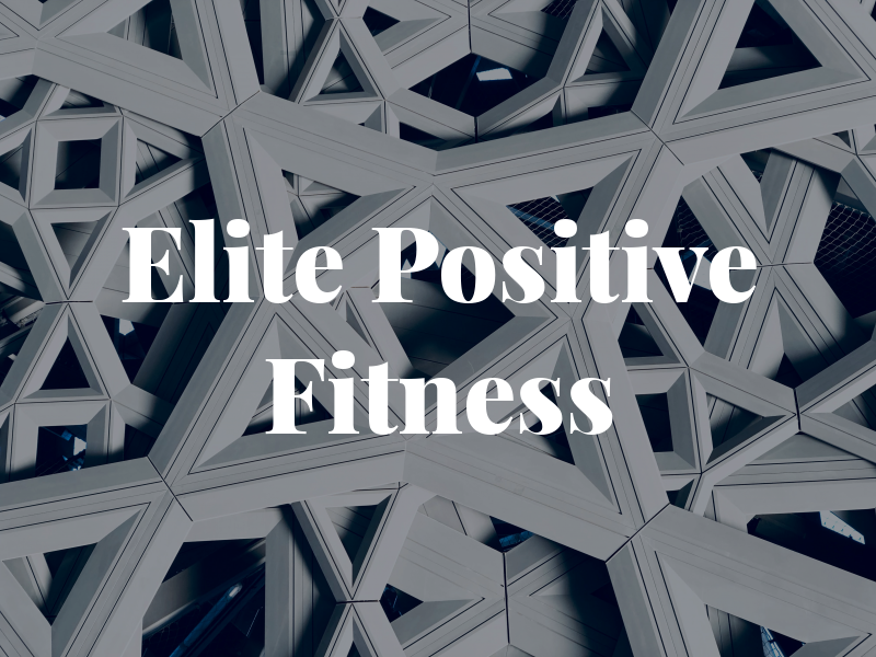 Elite Positive Fitness