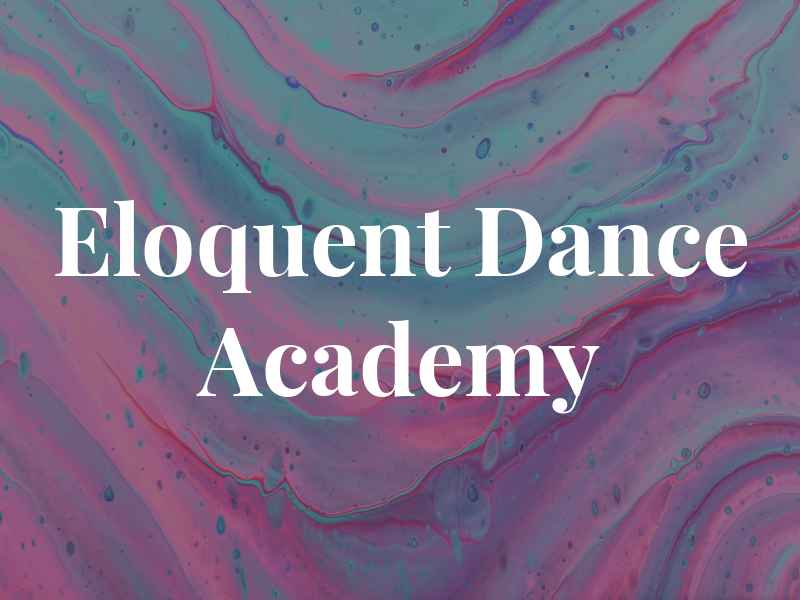 Eloquent Dance Academy