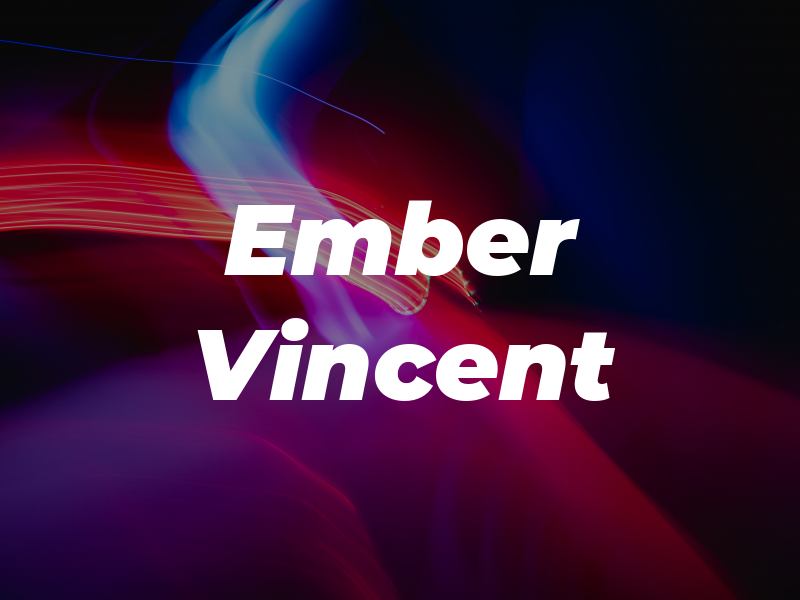 Ember Vincent