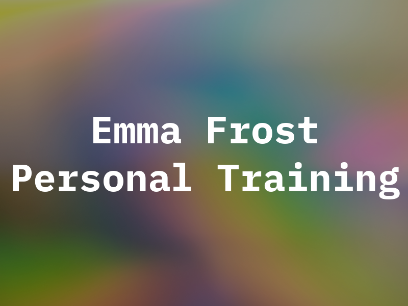 Emma Frost Personal Training