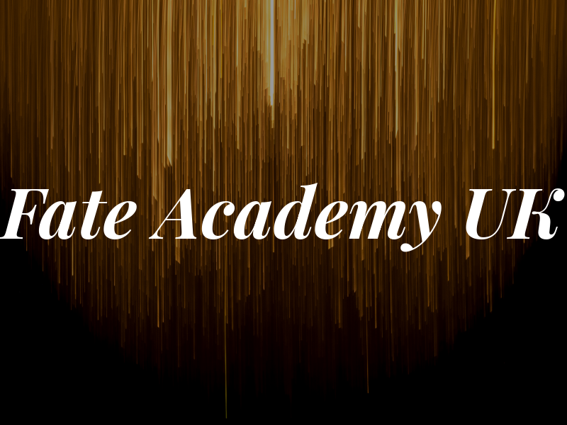 Fate Academy UK
