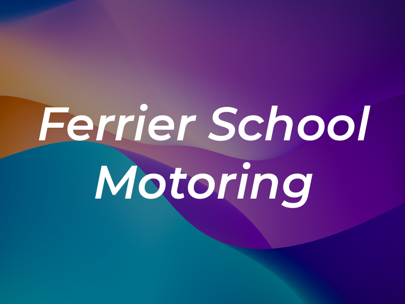 Ferrier School Of Motoring