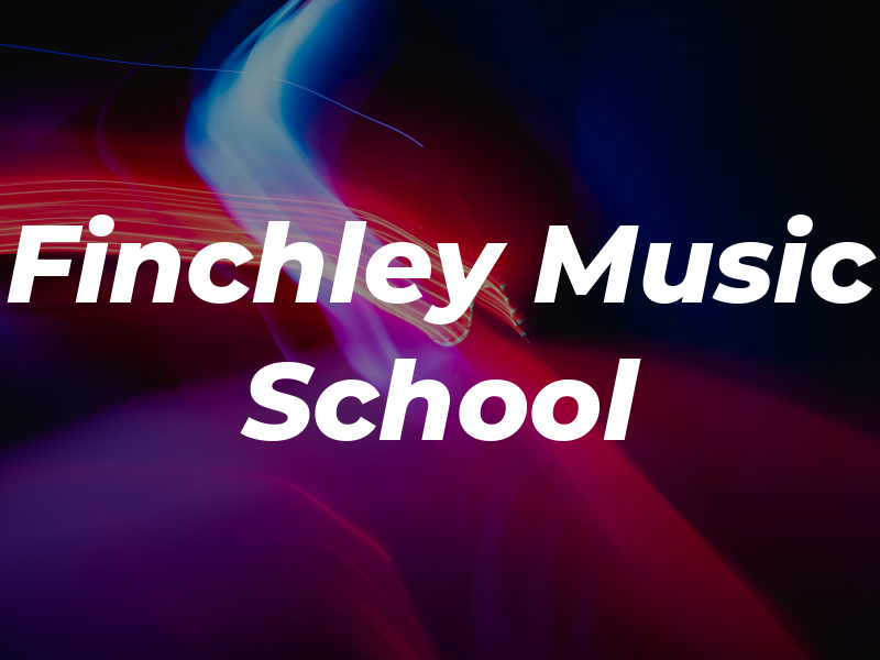 Finchley Music School