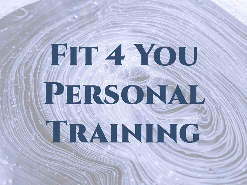 Fit 4 You Personal Training