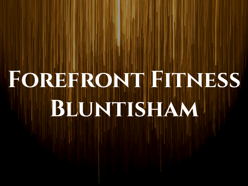 Forefront Fitness Bluntisham