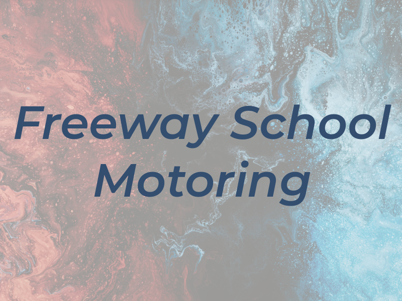 Freeway School Of Motoring