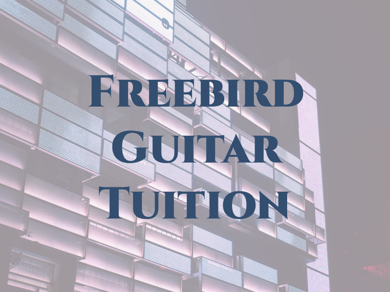 Freebird Guitar Tuition