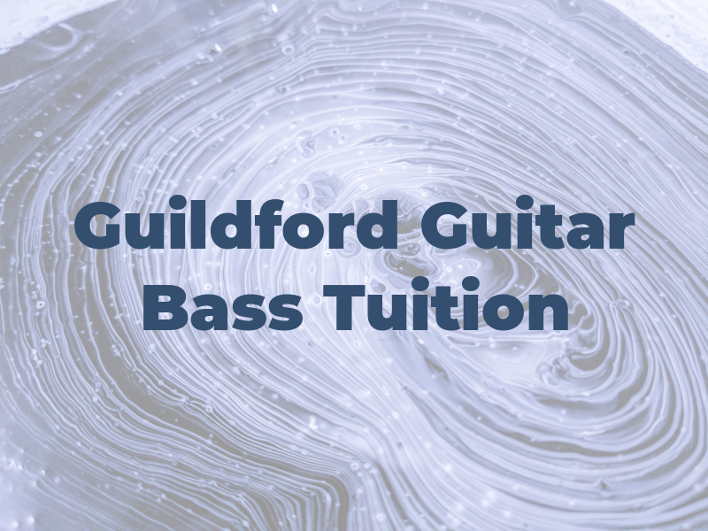 Guildford Guitar and Bass Tuition