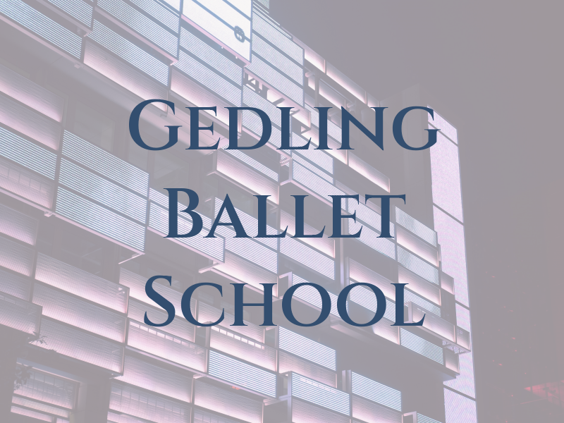 Gedling Ballet School