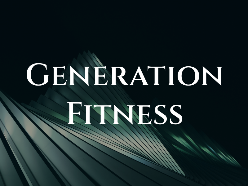 Generation Fitness