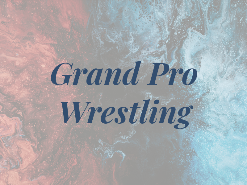 Grand Pro Wrestling