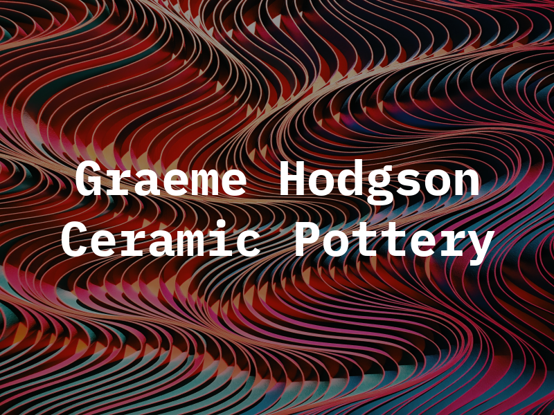 Graeme Hodgson Ceramic Pottery