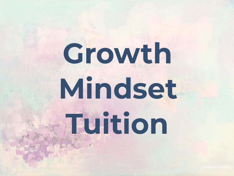 Growth Mindset Tuition