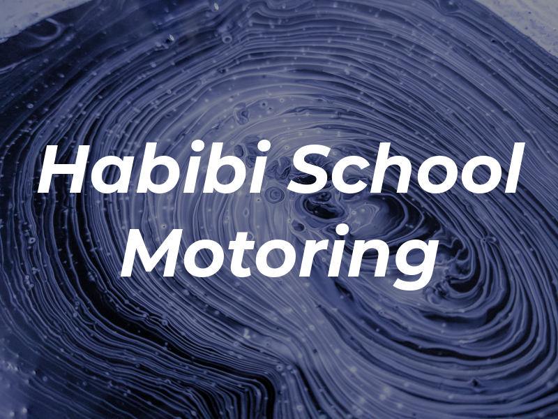 Habibi School of Motoring