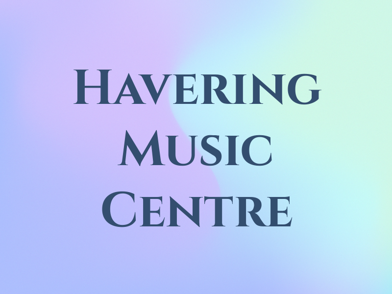 Havering Music Centre