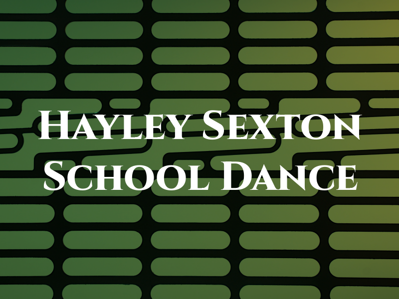 Hayley Sexton School of Dance