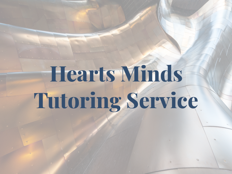 Hearts and Minds Tutoring Service